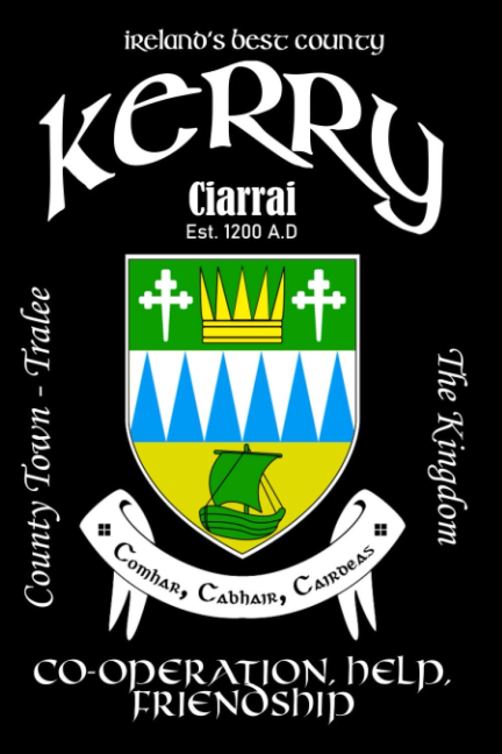 Kerry Ireland Notebook Gift Souvenir Journal: 120 Lined Page 6x9 Notebook / Journal Celebrating the Irish County of Kerry
