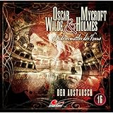 Der Austausch: Oscar Wilde & Mycroft Holmes - Sonderermittler der Krone 16
