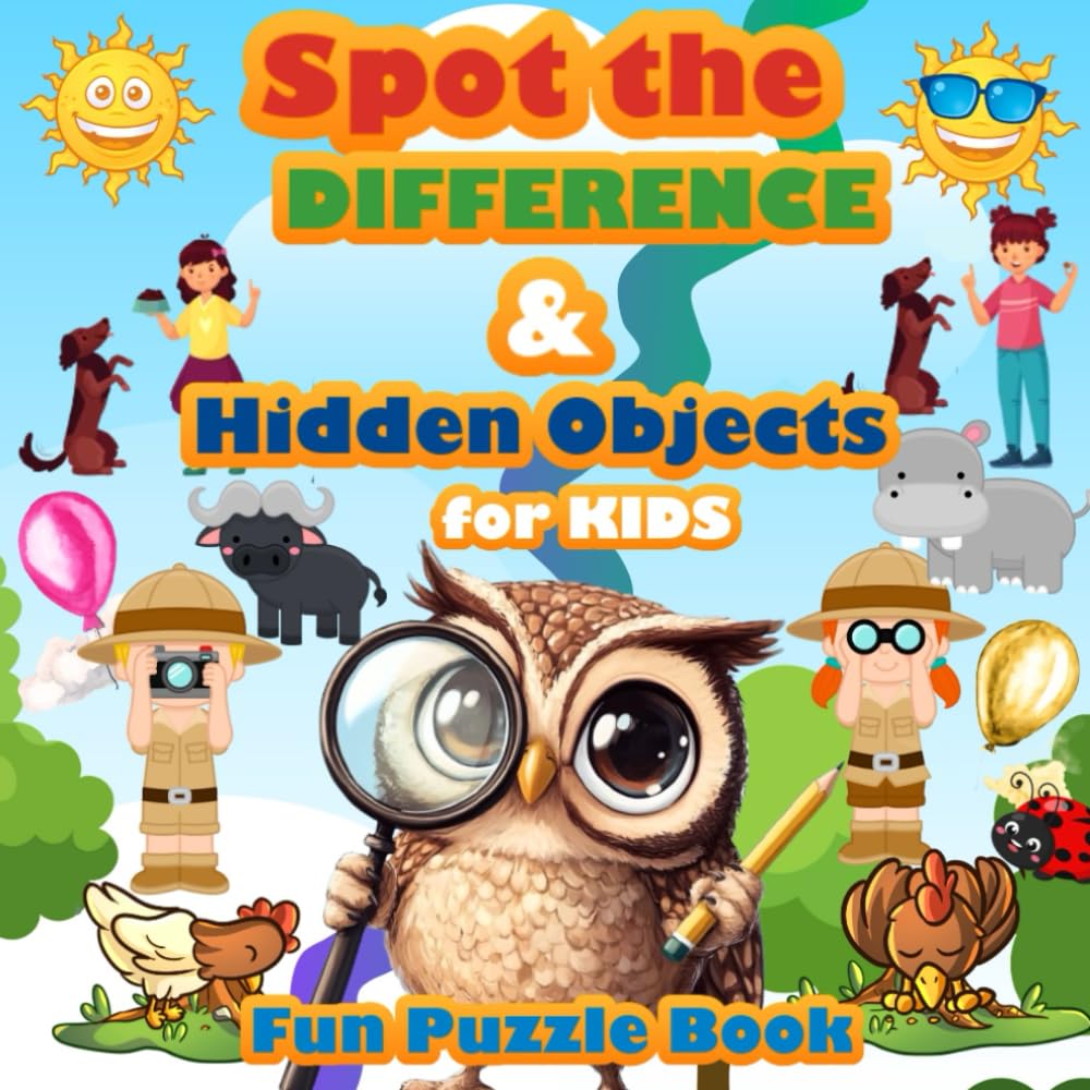 Spot the Difference & Hidden Objects for Kids: Fun Puzzle Book for Ages 6-10