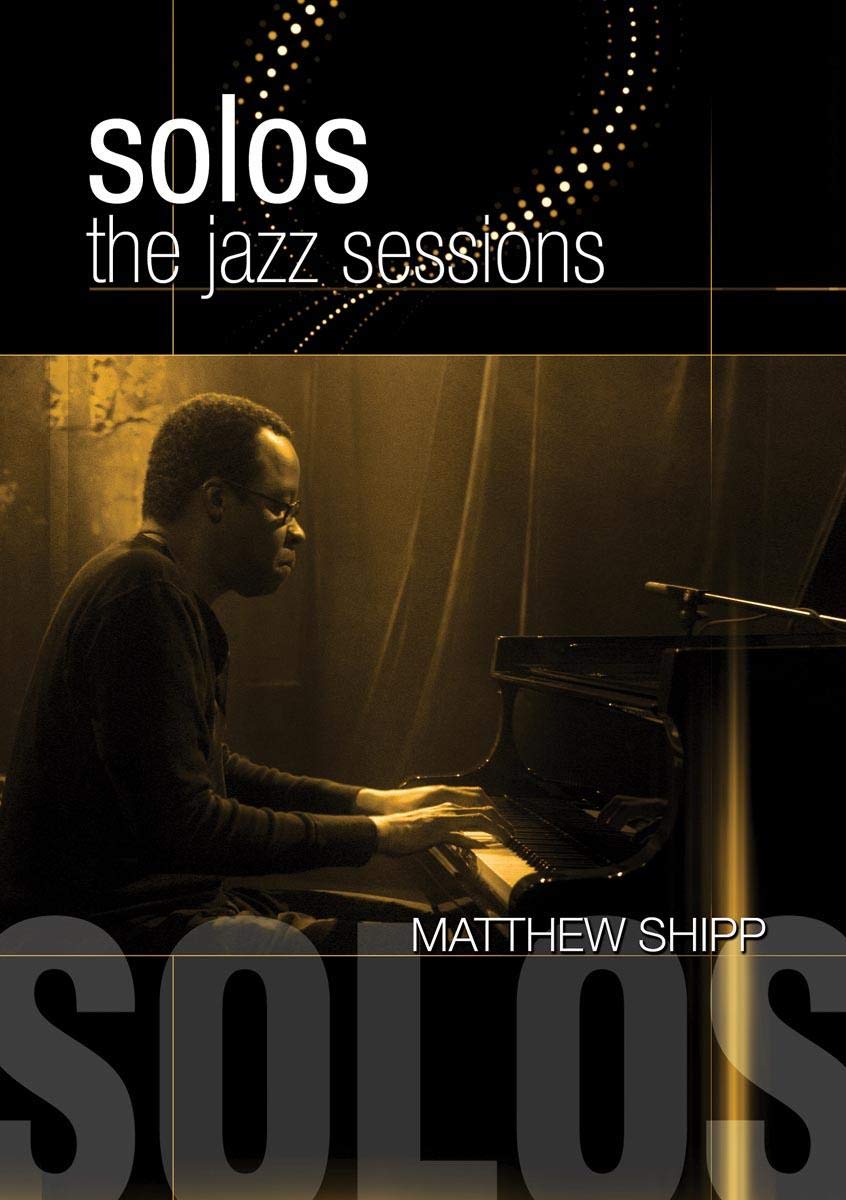 Jazz Sessions: Matthew Shipp [DVD]