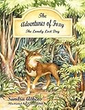 The Adventures of Foxy: The Lonely Lost Dog by Sandra Athens (2009-11-04)