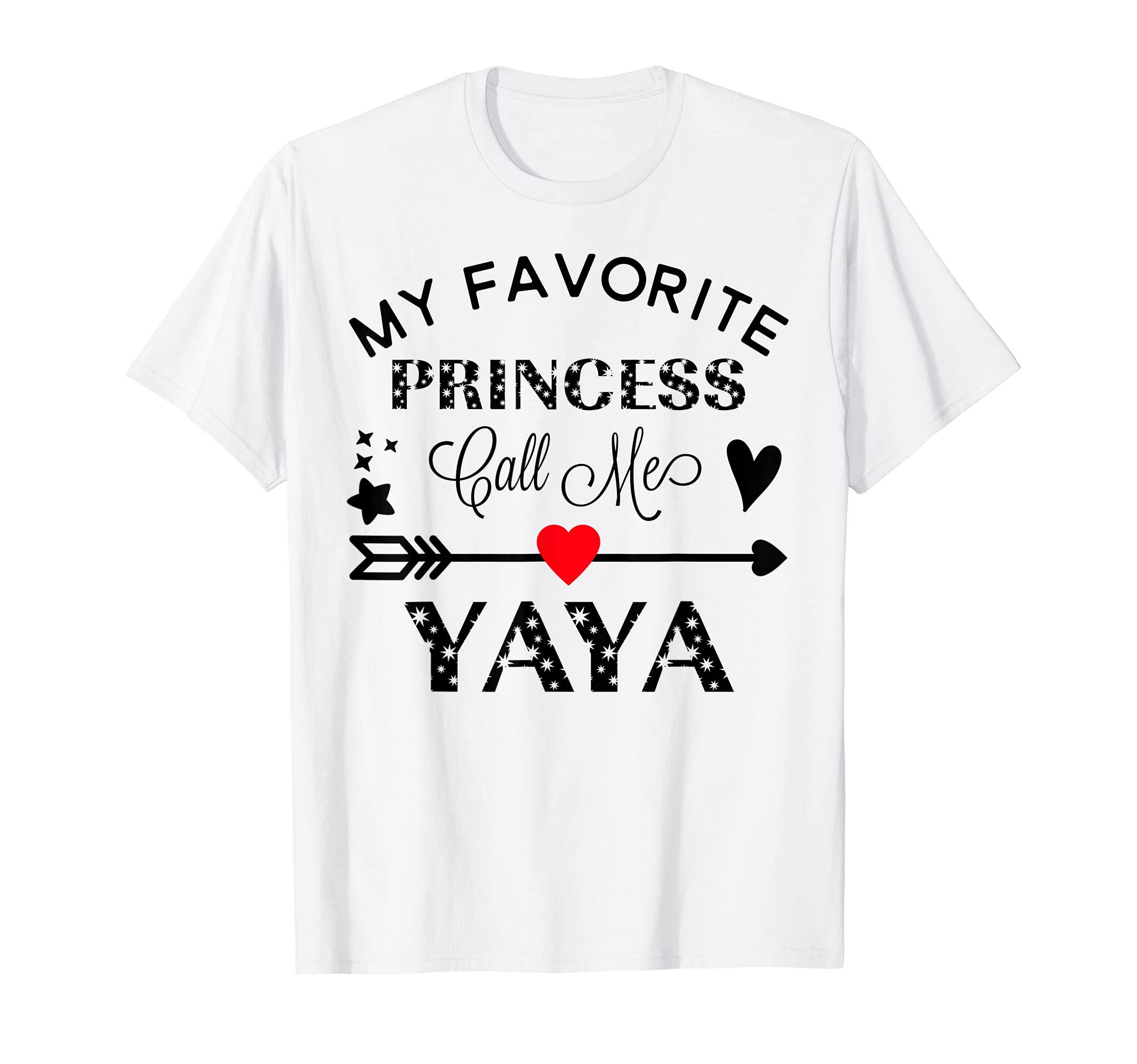 Aberdeen Favorite People T ShirtMy Favorite Princess Calls Me YaYa TShirt Gift