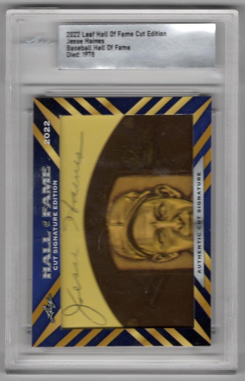Jesse Haines Cut Autograph Leaf Hall of Fame Cut Edition Hard Slabbed Collectible Baseball Card - 2022 Leaf Hall of Fame Cut Signature Edition Baseball Card #JH (St. Louis Cardinals) HARDSLABBED