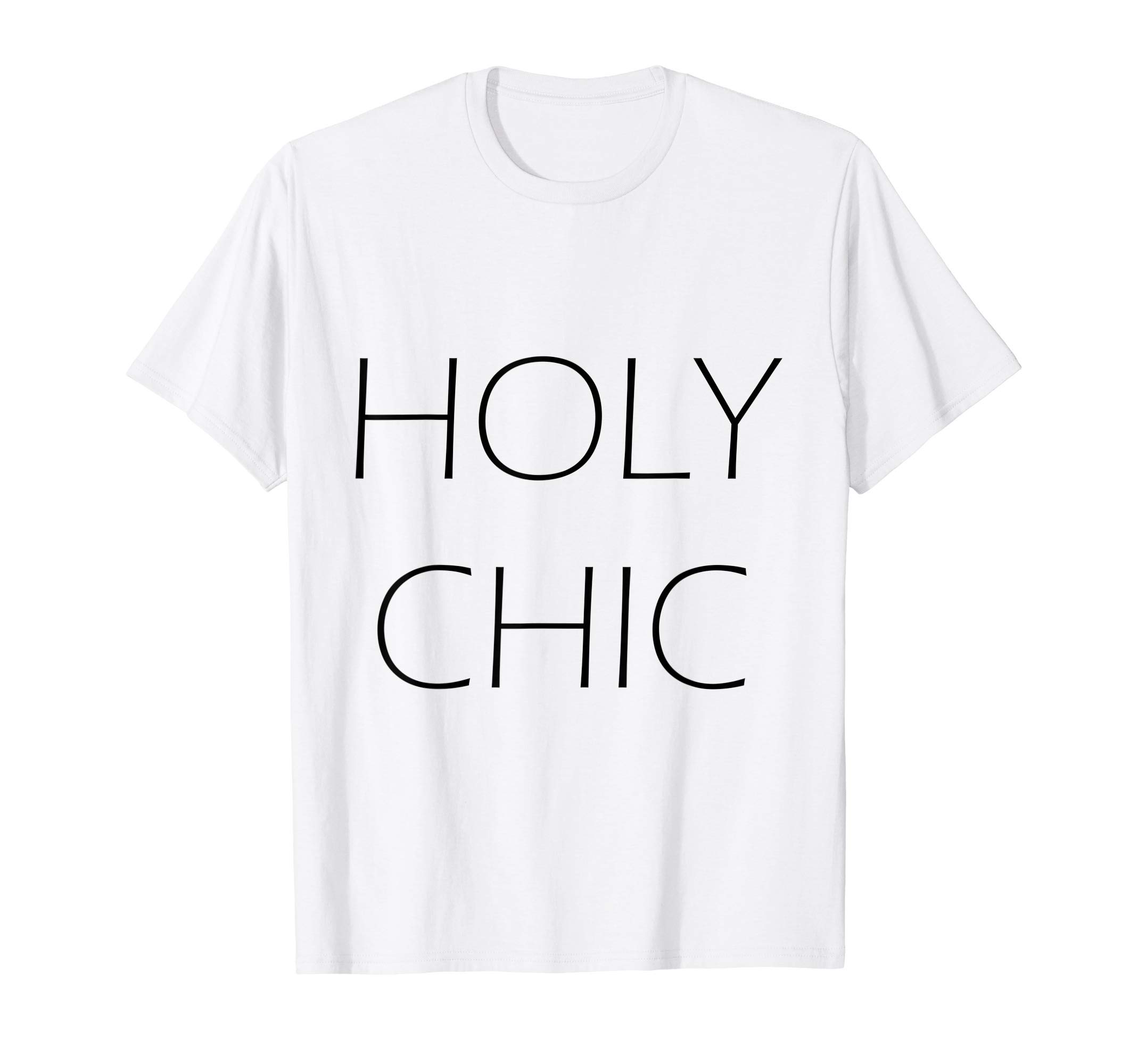 holy chic statement T-Shirt
