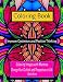 Coloring Book Improve Optimism and Positive Thinking: Coloring Images with Mantras Change Your Outlook and Perspective on Life: For Adults and Teens
