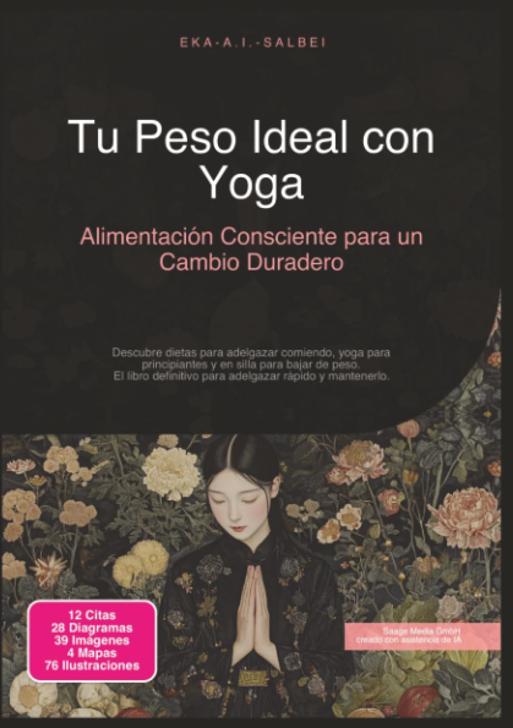 Tu Peso Ideal con Yoga: Alimentación Consciente para un Cambio Duradero (Adelgazar)