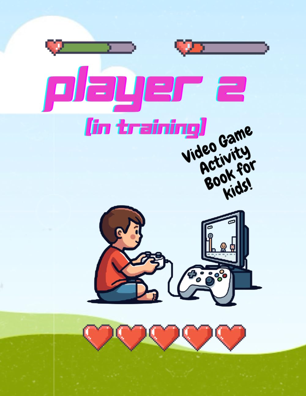 Player 2: Video Game Activity Book for Kids
