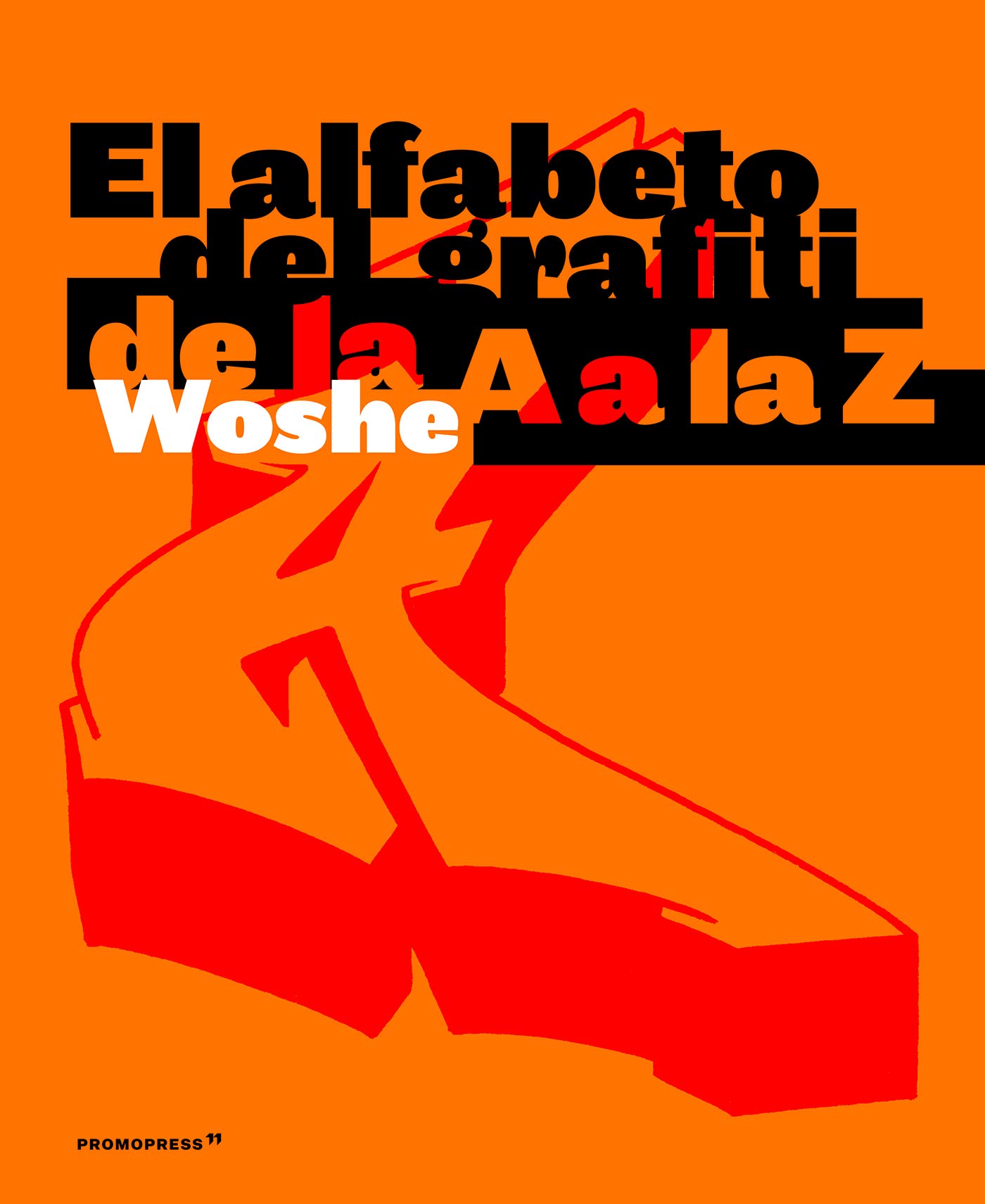 El Alfabeto Del Grafiti. De La A La Z (DISE?O)