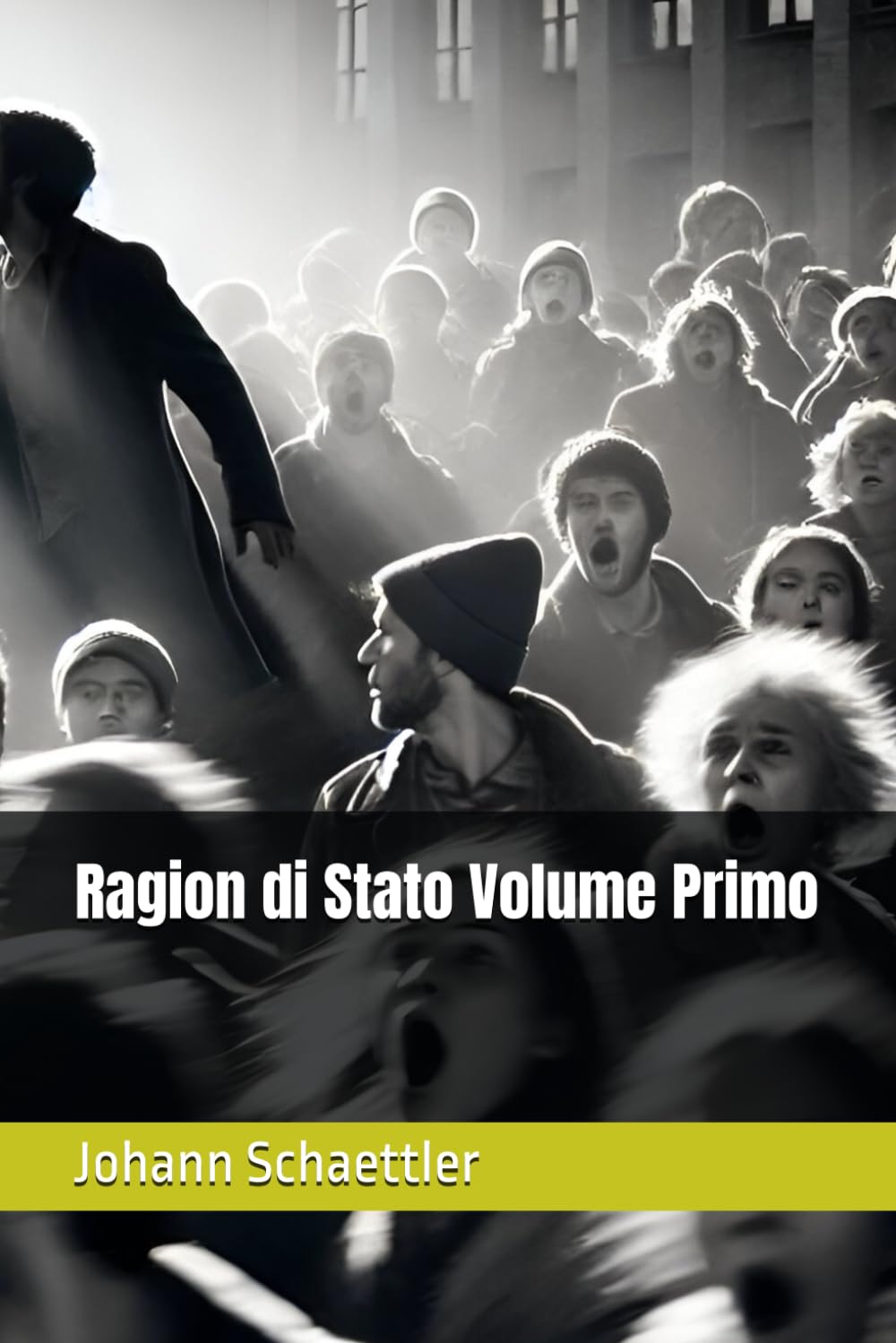 Ragion di Stato Volume Primo