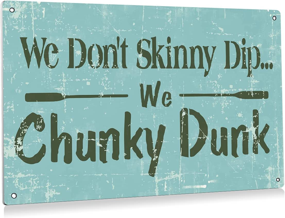Kwqdozf As Pic Tin Signs For Garage Retro We Don't Skinny Dip We Chunky Dunk Signs Pool Of