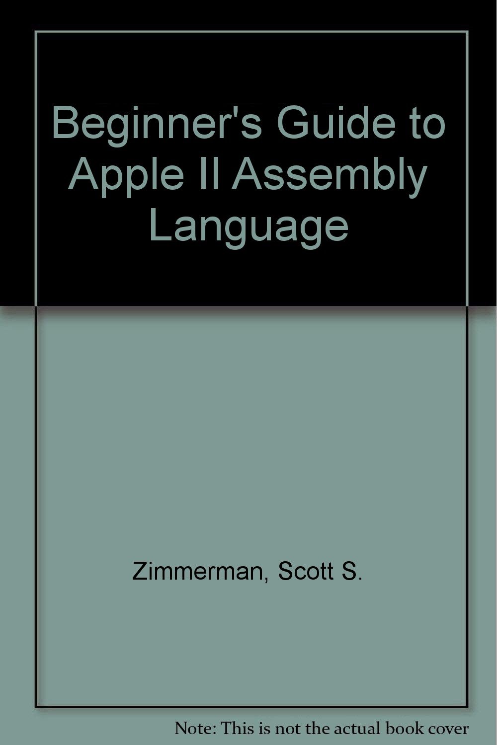 Amazon | Beginner's Guide to Apple II Assembly Language | Introductory ...