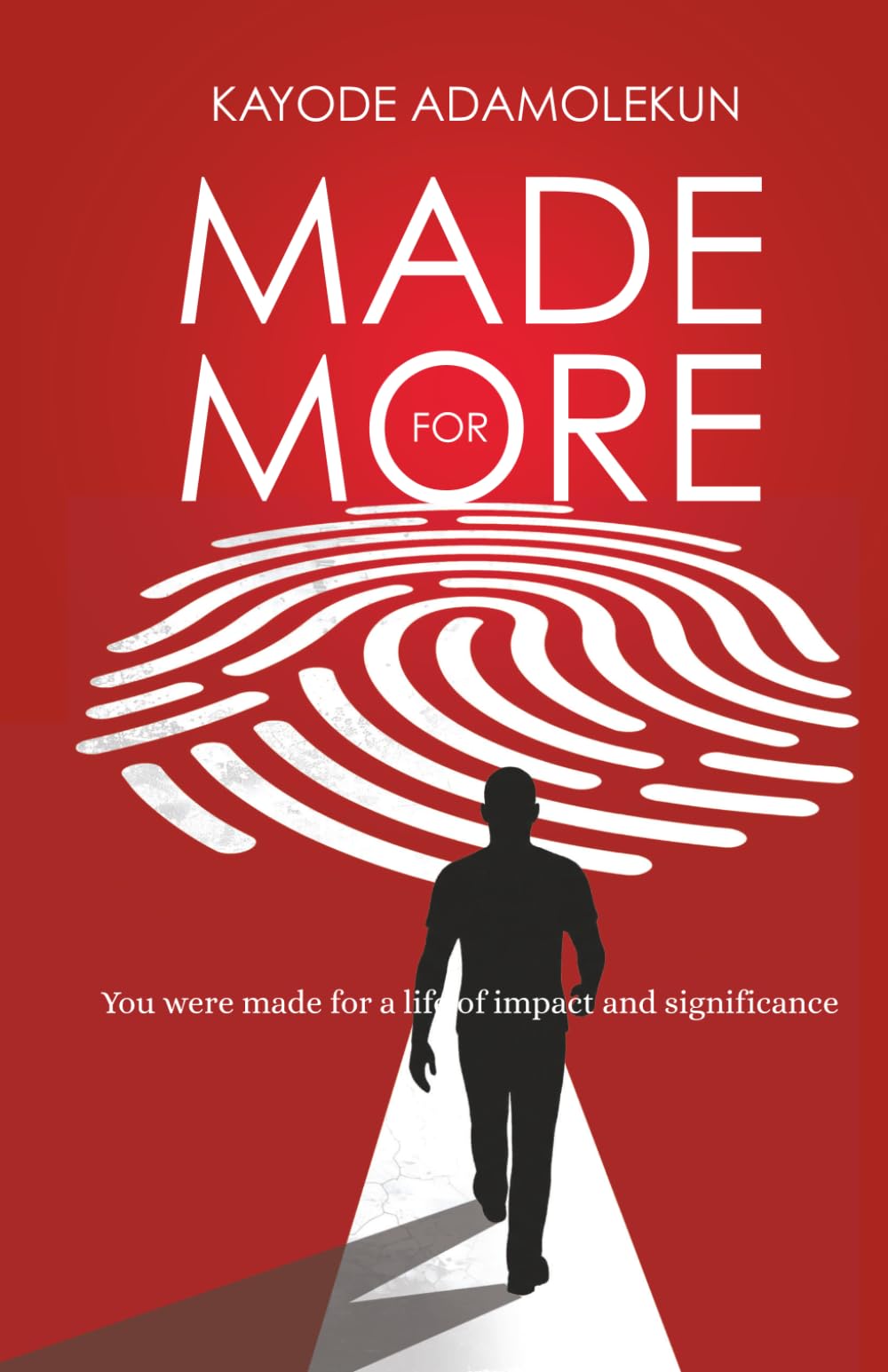 Made For More: A Call To Live Beyond Limits And Embrace A Life Of Purpose