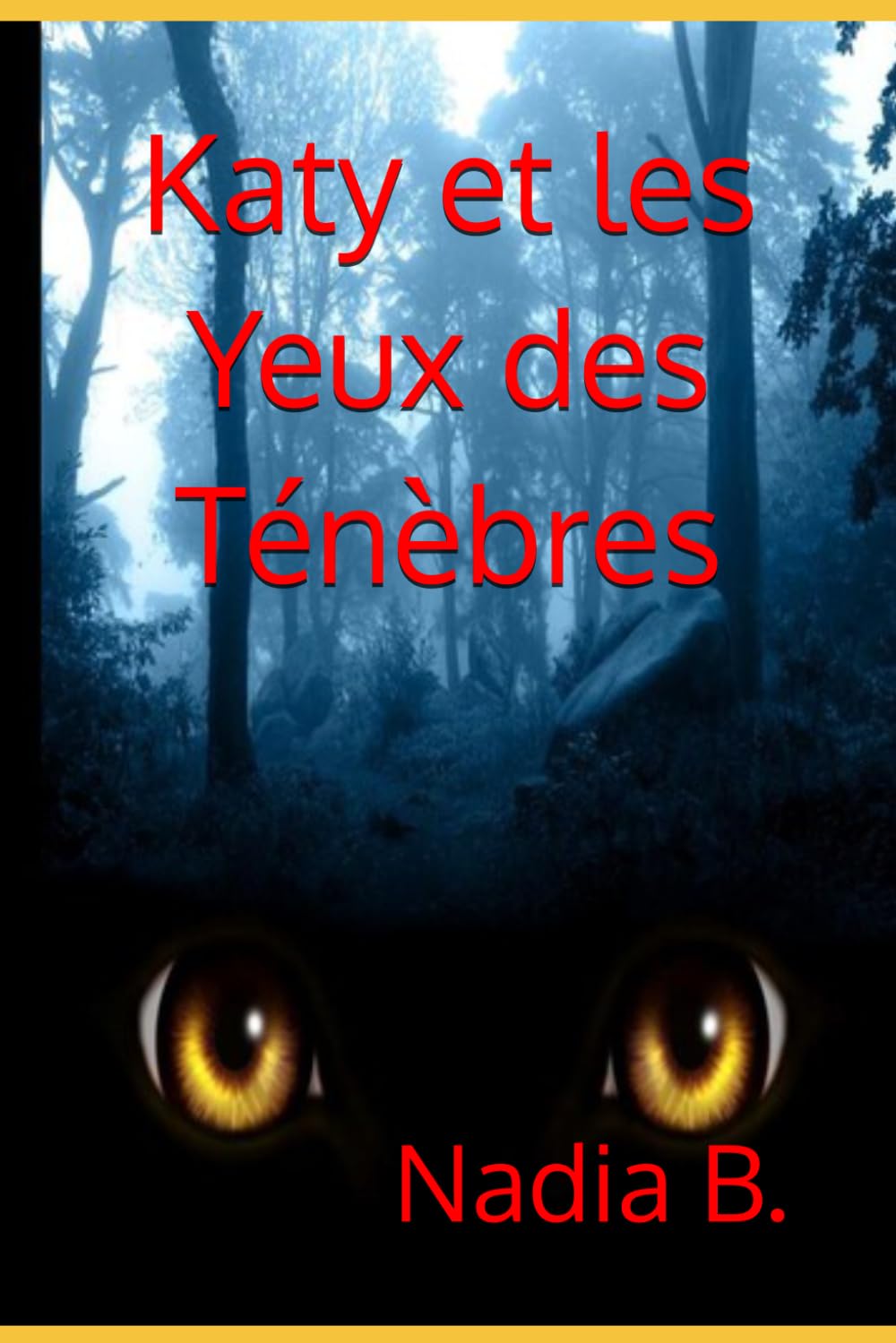 Katy et les Yeux des Ténèbres