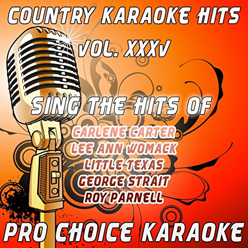 Amazon Music Pro Choice KaraokeのCountry Karaoke Hits, Vol. 35 (The