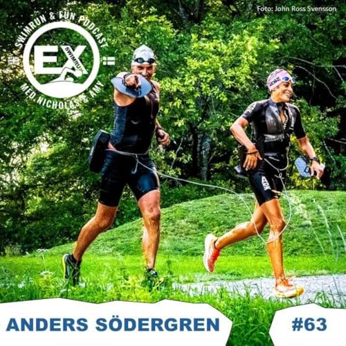 Avsnitt 63 - Anders Södergren, skidkung och Swimrunner