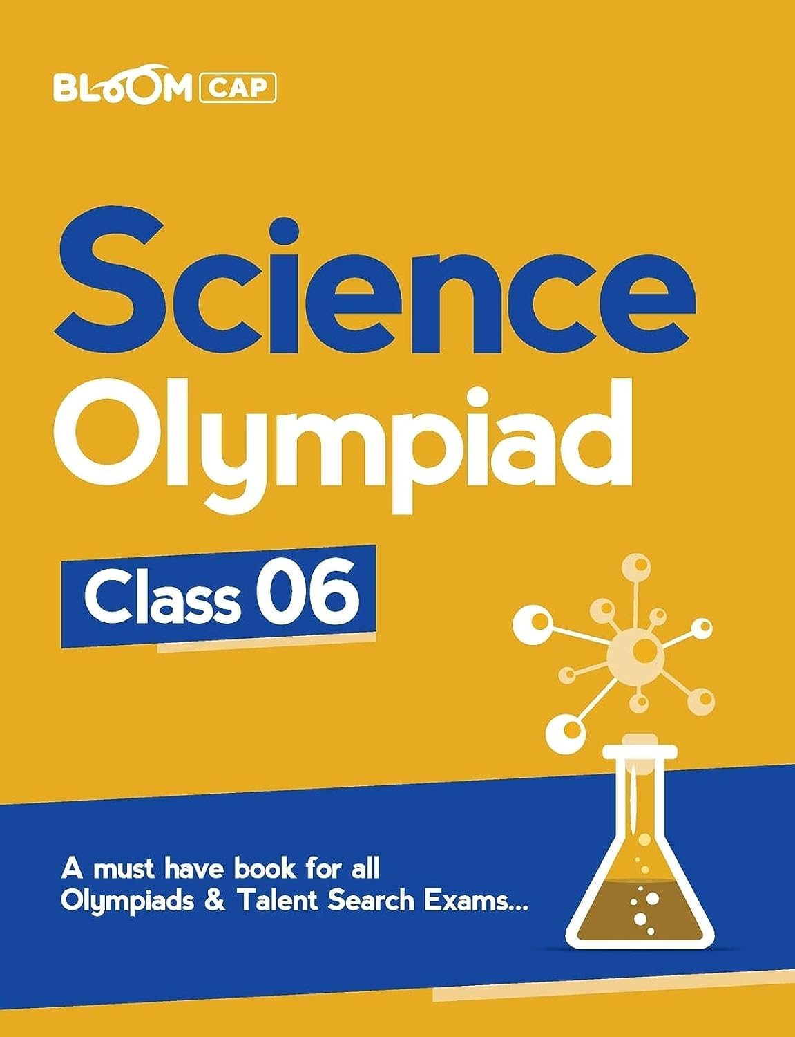 BLOOM OLYMPIAD SCIENCE CLASS 6 (Old Edition) Paperback – 22 July 2022