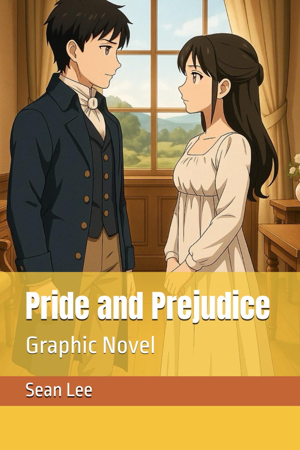 Pride and Prejudice: Graphic Novel (Classic Graphic Novels): Lee, Sean ...