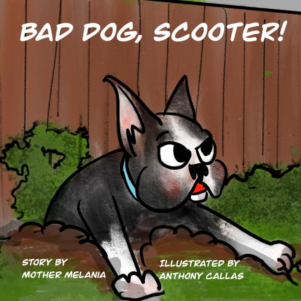 Bad Dog, Scooter! (The Adventures of Kenny & Scooter)