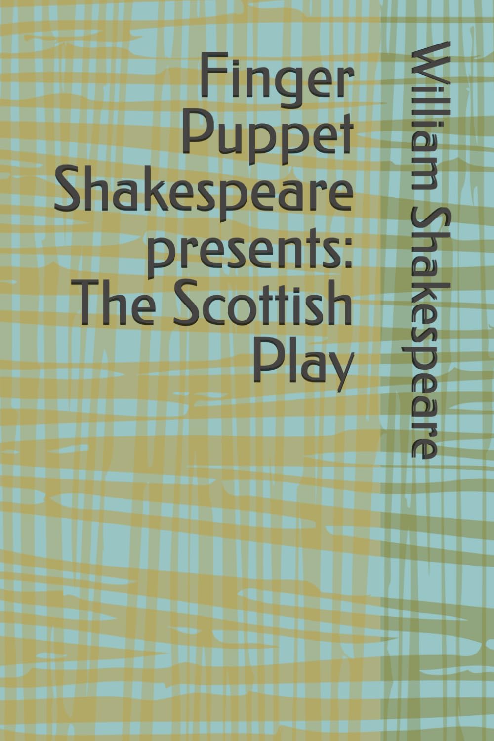 Finger Puppet Shakespeare presents: The Scottish Play