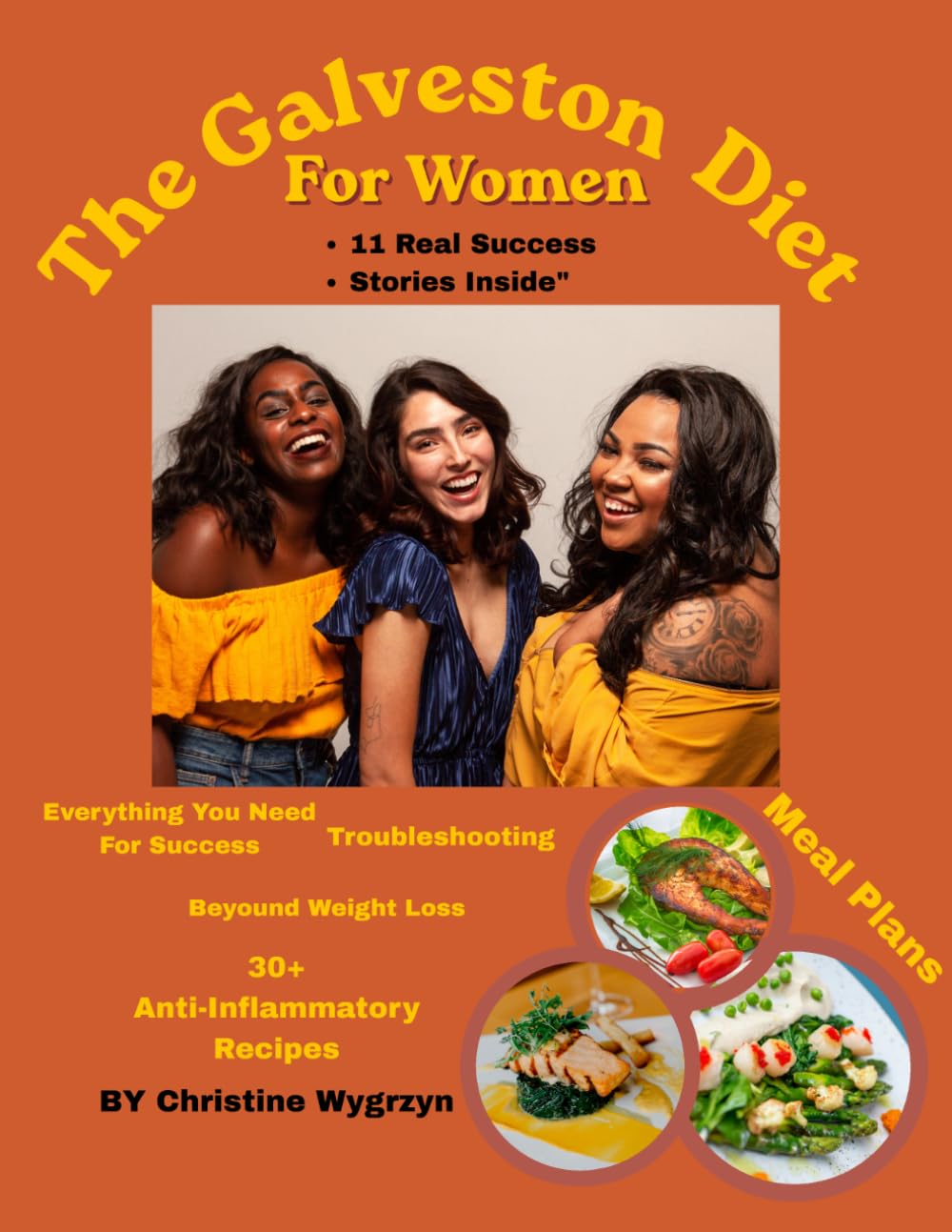 The Galveston Diet For Women: A Complete Guide to Anti-Inflammatory Eating, Intermittent Fasting, and Menopausal Weight Loss