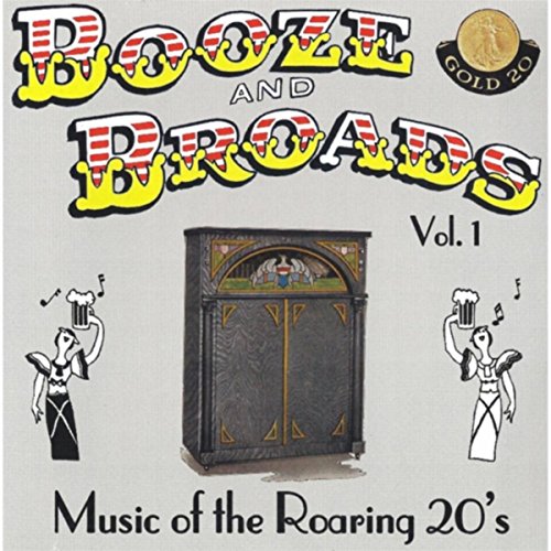 Amazon.com: Booze and Broads, Vol. 1: Music of the Roaring 20's : Paul ...
