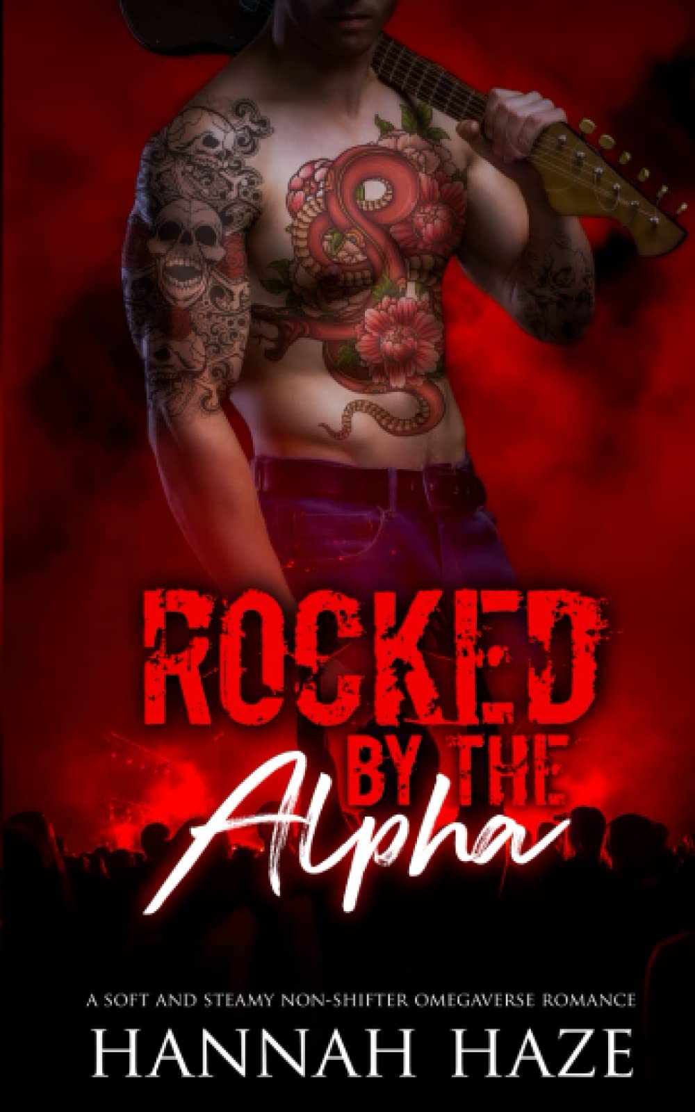 Rocked by the Alpha: A soft and steamy omegaverse romance (The Alpha Rock Stars)