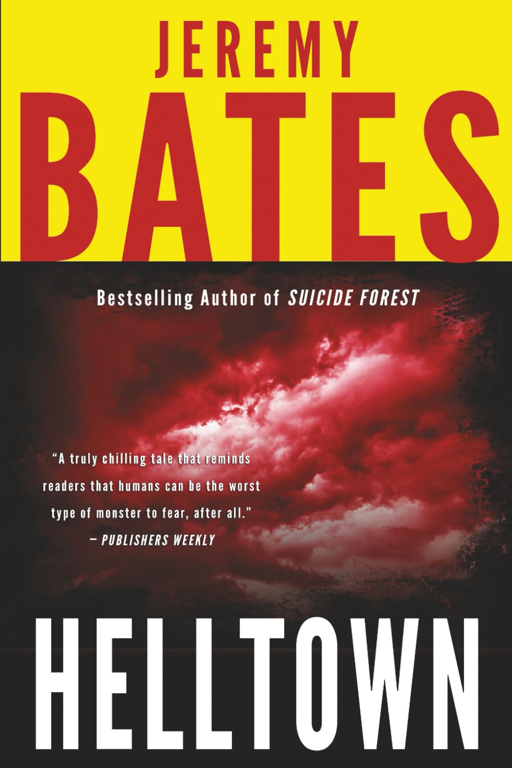 Helltown: 3 (World's Scariest Places)