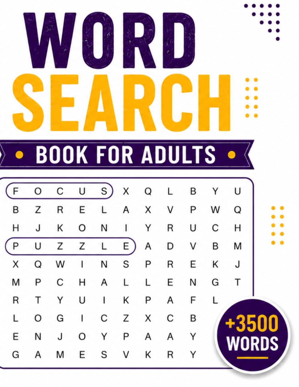 Word Search Book for Adults: Improve Focus, Memory, and Vocabulary.