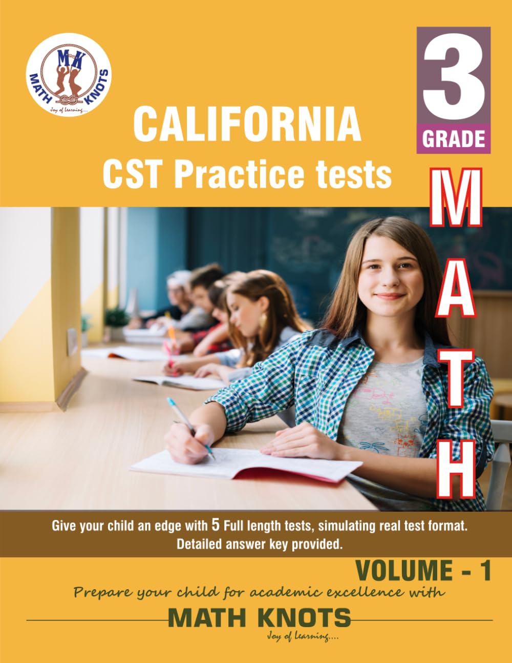 California State , 3rd Grade MATH Test Prep : 3rd Grade MATH Practice Tests ,Volume 1