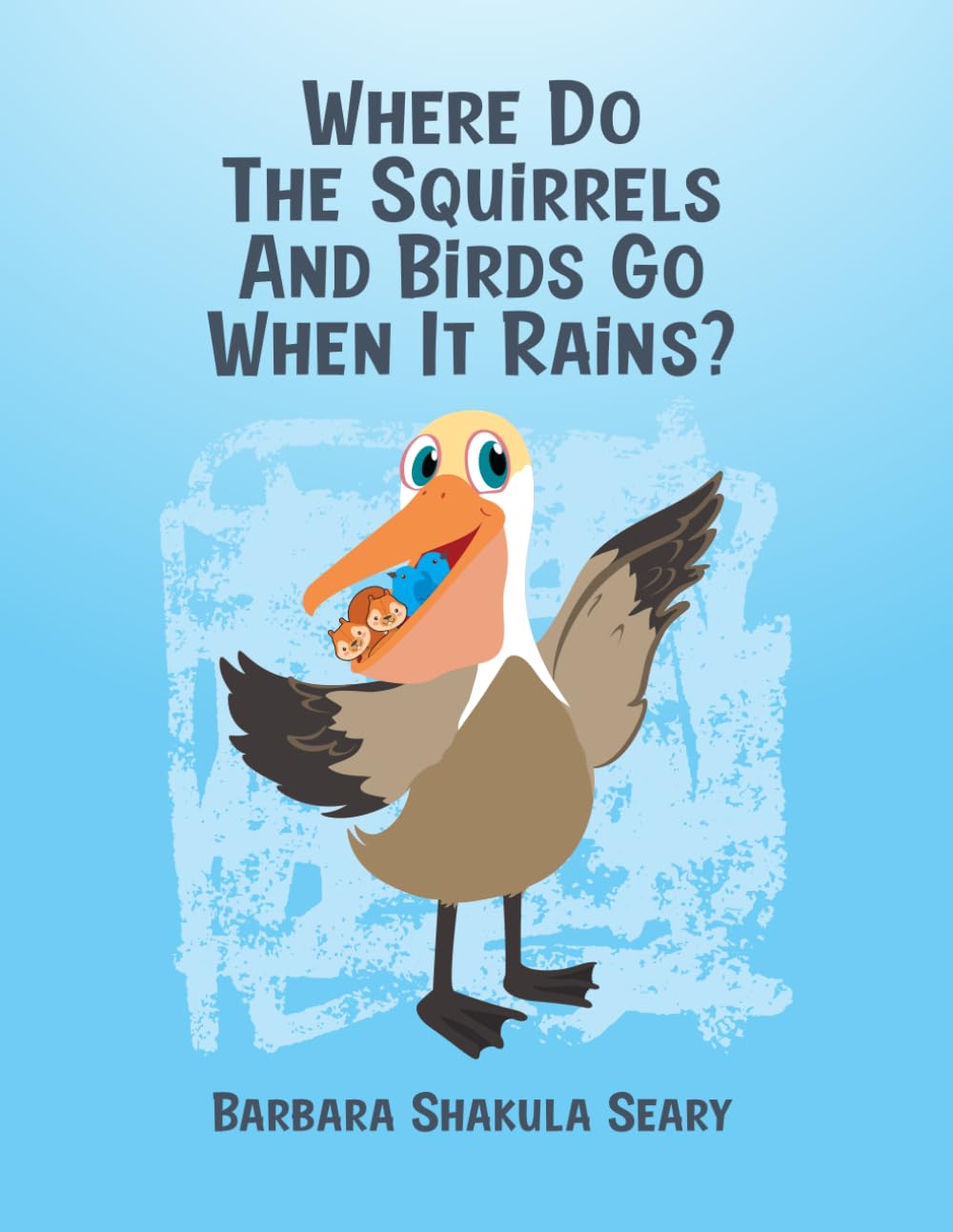 Where Do the Squirrels and Birds Go When It Rains?