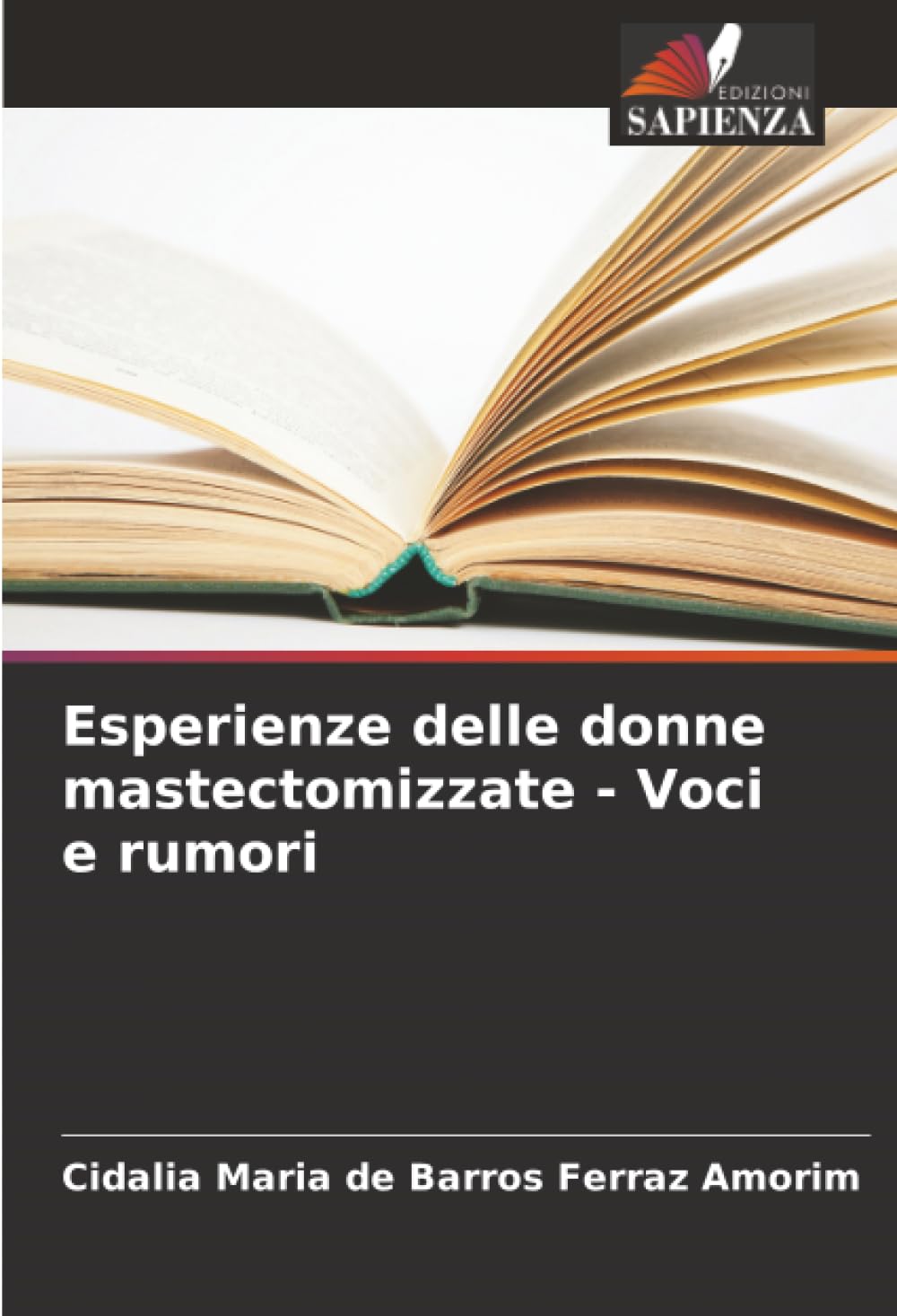 Esperienze delle donne mastectomizzate - Voci e rumori