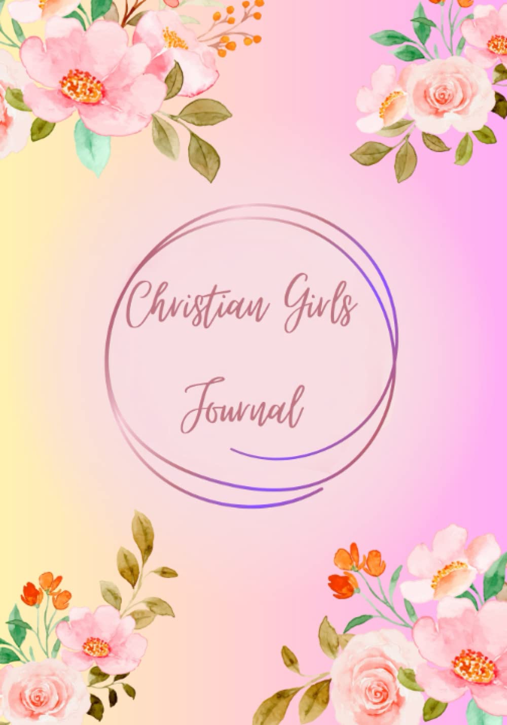 Independently published Christian Girls Journal
