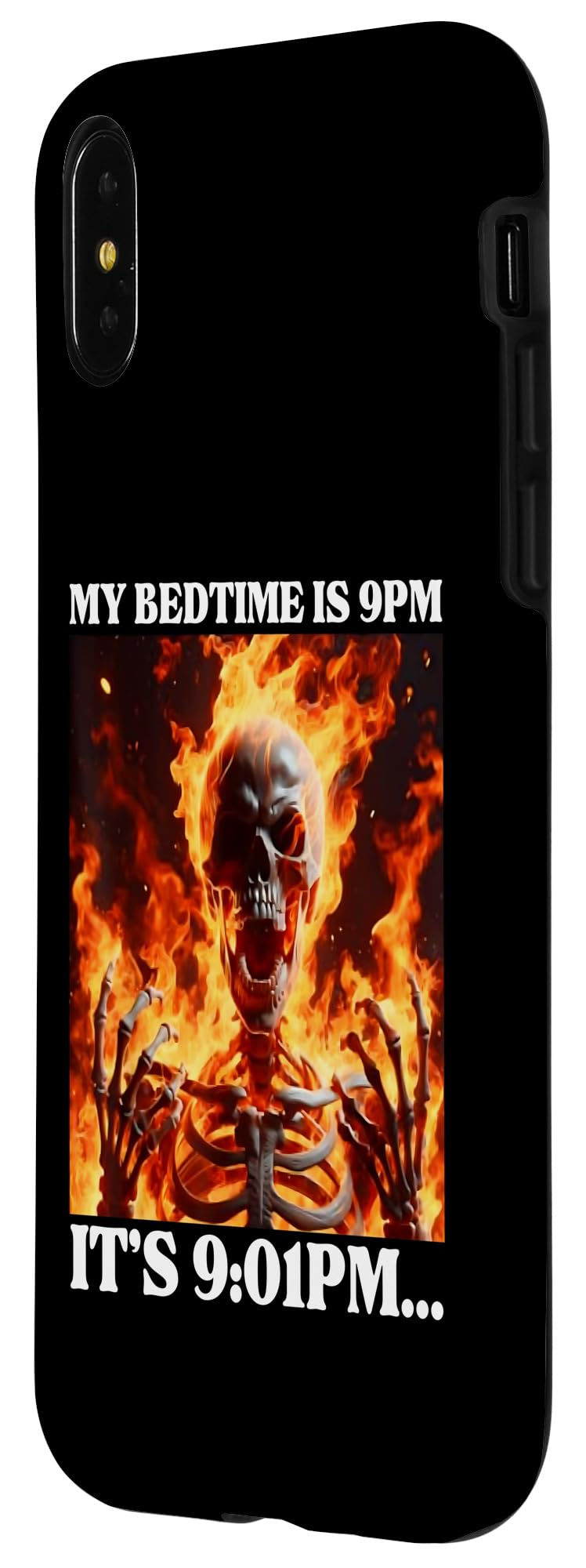 iPhone X/XS It's Past My Bedtime Funny Cringe Hard Skeleton Meme Flames Case - Image 2
