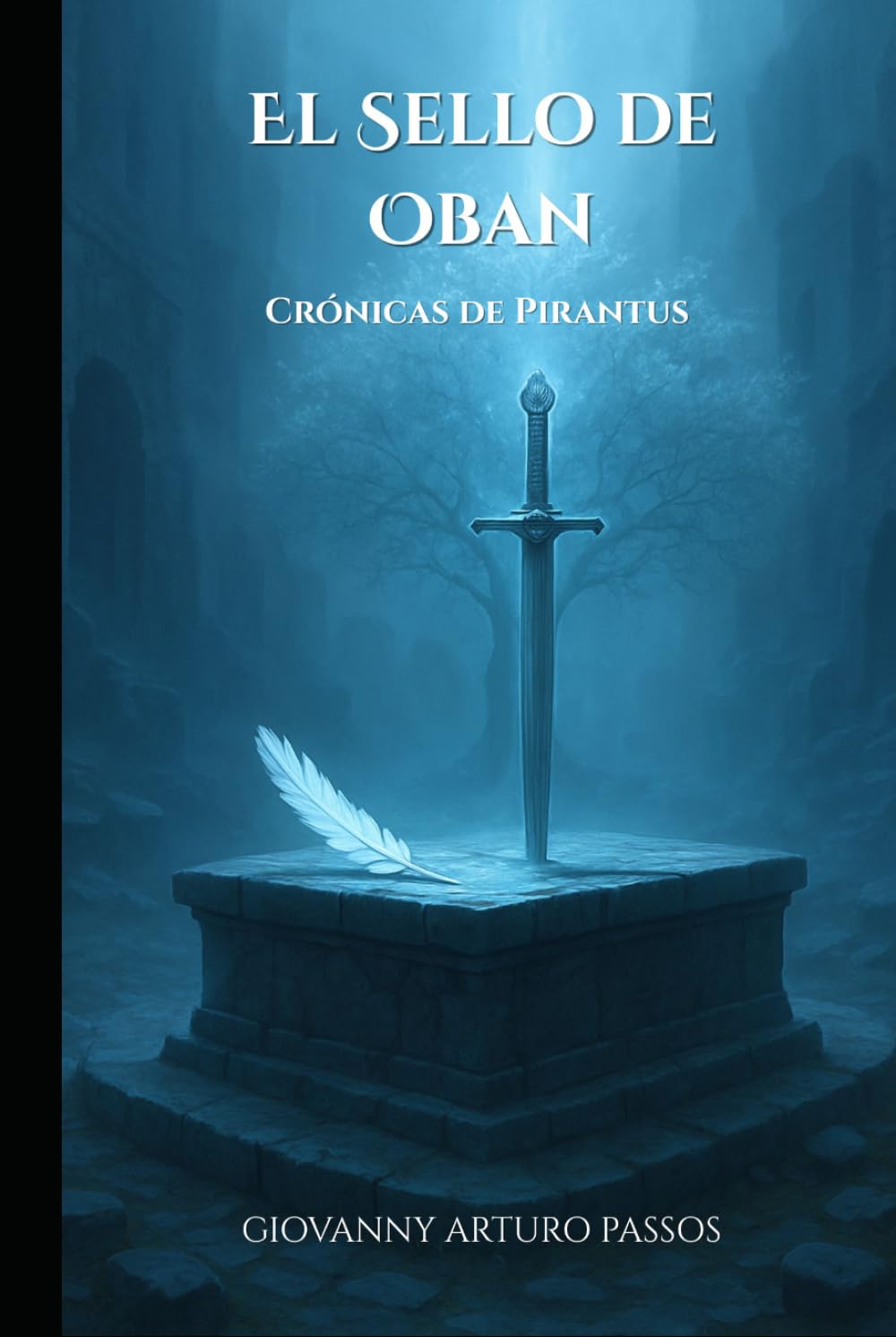 El Sello de Oban: Crónicas de Pirantus