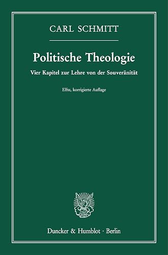 Politische Theologie: Vier Kapitel Zur Lehre Von Der Souveranitat