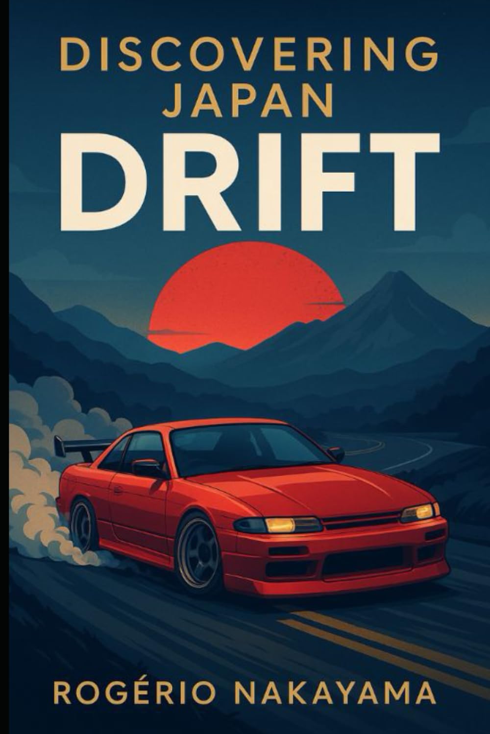 Discovering Japan Drift: A Journey Through the Origins, Culture, and Future of Drifting