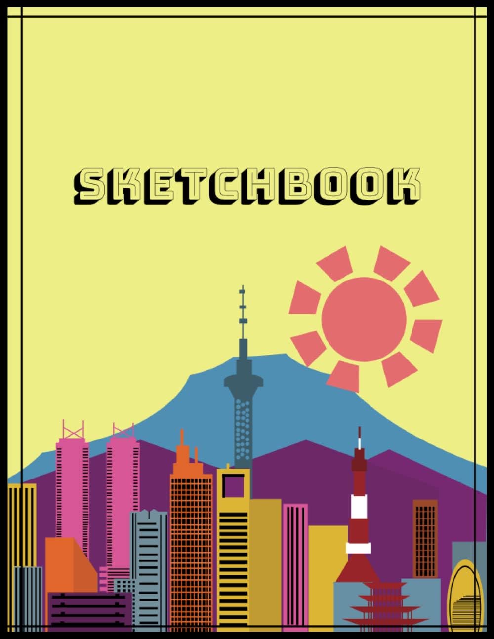 Sketchbook: Sketchbook with a colorful city design, Sketchbook (size 8.5 x 11)