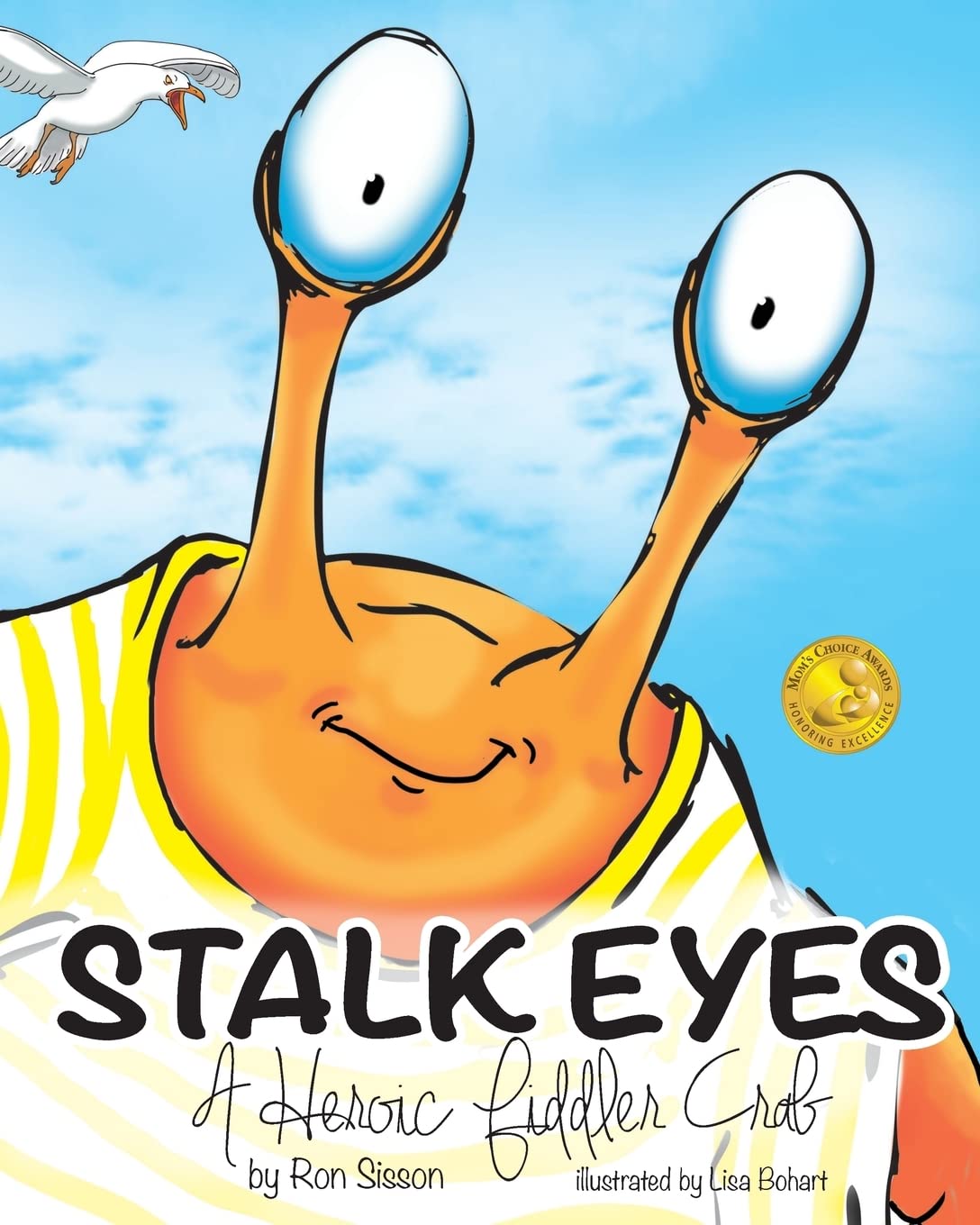 Stalk Eyes: A Heroic Fiddler Crab (Awarded Distinguished Gold Seal by Mom's Choice Awards)