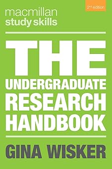 The Undergraduate Research Handbook (Bloomsbury Study Skills, 122)-Wow! eBook