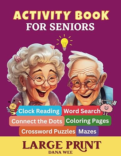Activity Book for Seniors with Dementia: Gift for elderly adults in large print with fun relaxing memory games, including word search, crossword ... pages and much more to keep brain active.