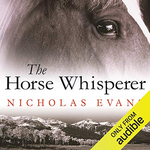 The Horse Whisperer (Audio Download) Nicholas Evans, William Dufris