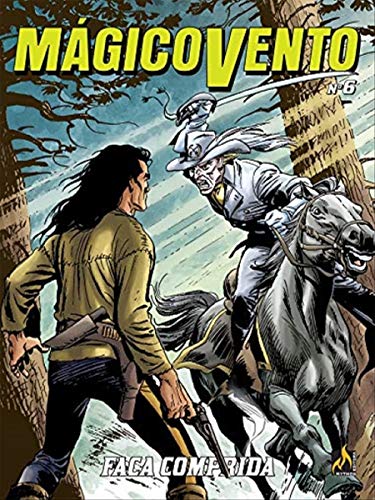 Mágico Vento volume 06: Faca Comprida