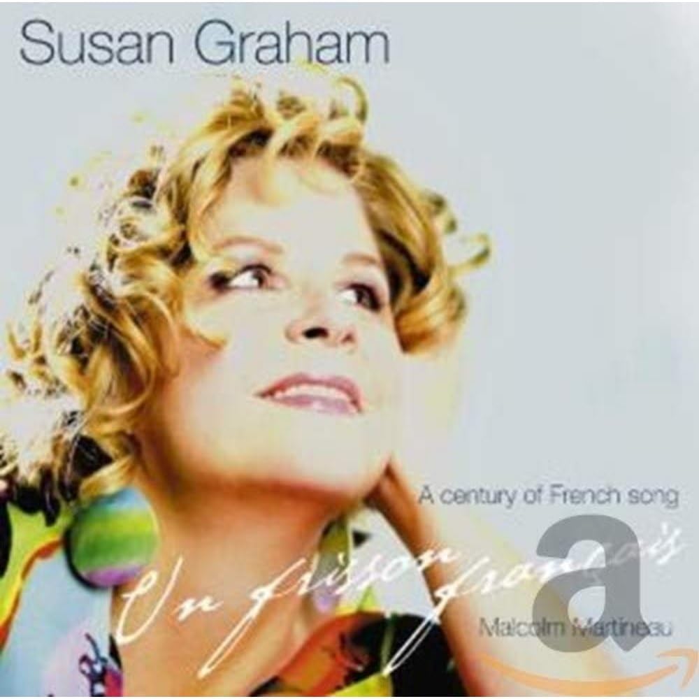 Susan Graham - Un Frisson Français - A century of French song