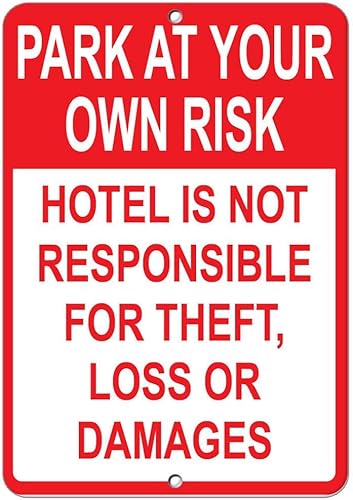 Pegatinas de vinilo Park at Your Own Risk Hotel Not Responsible for Theft Loss Pegatinas de advertencia Pegatinas de advertencia Pegatinas de