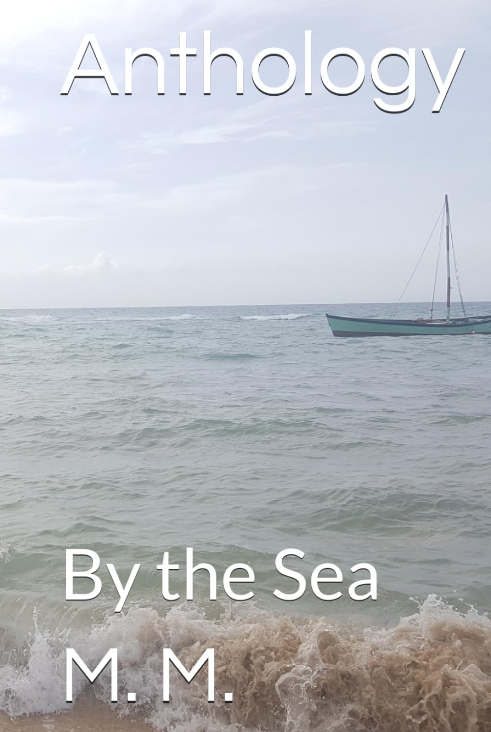 Anthology: By the Sea