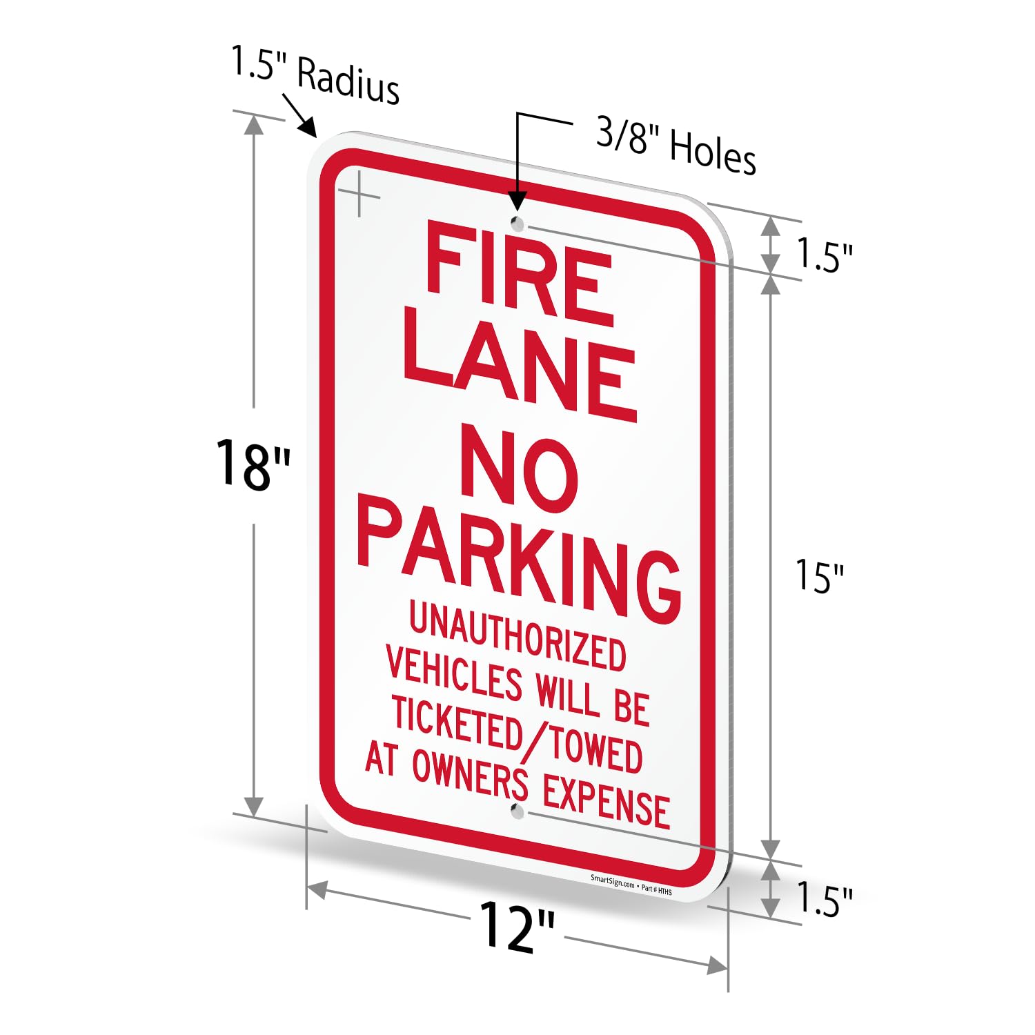 SmartSign Fire Lane - Señal de vehículos no autorizados remolcados - 12 x 18 pulgadas, compuesto de aluminio de 120 mil (ACM), material reflectante de grado ingeniero, rojo y blanco