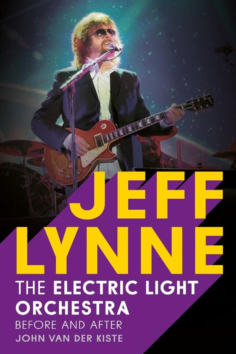 Jeff Lynne: Electric Light Orchestra - Before and After - Van Der Kiste, John