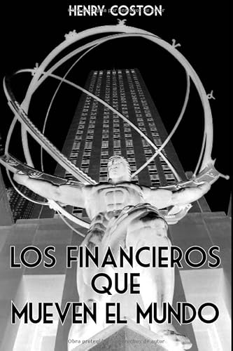 Los Financieros que mueven el mundo