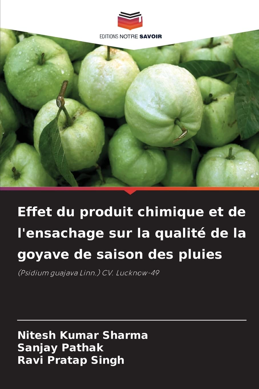 Effet du produit chimique et de l'ensachage sur la qualité de la goyave de saison des pluies: (Psidium guajava Linn.) CV. Lucknow-49