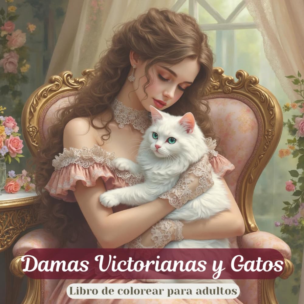 Damas Victorianas y Gatos – Libro de colorear para adultos: Una encantadora colección de 30 retratos de mujeres de inspiración vintage